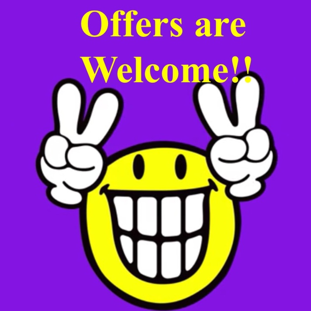 Offers are Welcome!!